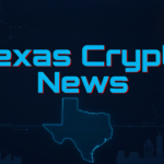 Texas Crypto News
